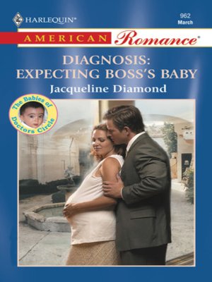 cover image of Diagnosis: Expecting the Boss's Baby